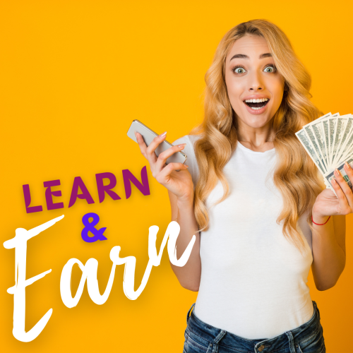 Learn & Earn Money